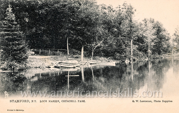 Vintage postcard titled "Stamford, N. Y., Loch Marion, Churchill Park" by photographer George W. Lawrence of Stamford, New York.