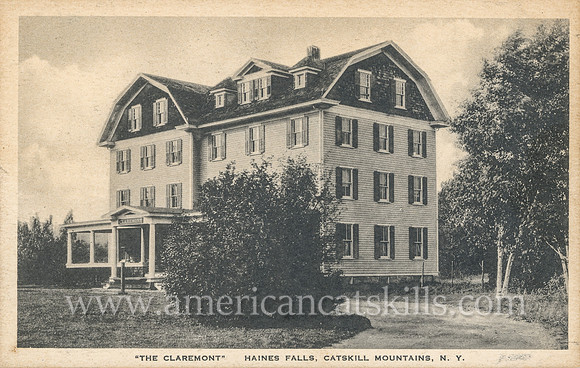 The Claremont, Haines Falls, Catskill Mountains, N. Y.