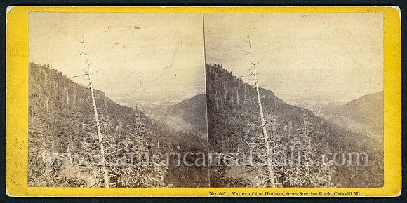 No. 407_Valley of the Hudson, from Sunrise Rock, Catskill Mt.