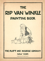 The Rip Van Winkle Painting Book published in 1918 by the Platt and Nourse Company of New York.