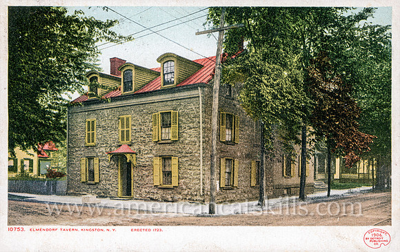 10753_Elmendorf Tavern, Kingston, N.Y. Erected 1723.