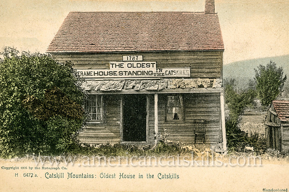 Vintage postcard of the Oldest House in the Catskills, supposedly constructed in 1787.