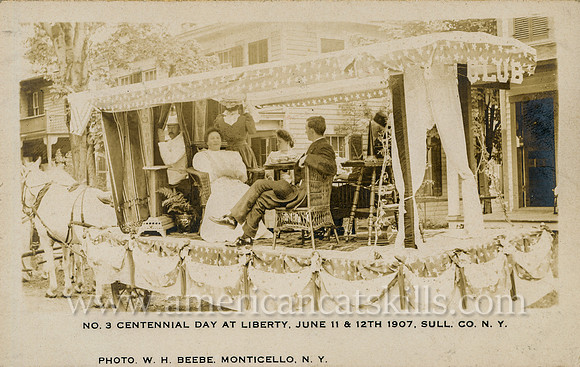 Vintage postcard titled "Centennial Day at Liberty, June 11 and 12th, 1907, Sull. Co., N. Y." by photographer William H. Beebe of Monticello, New York.