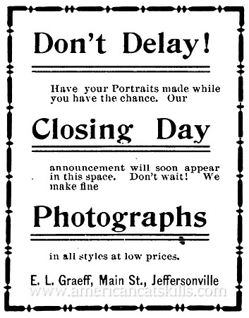Don't Delay, E. L. Graeff, Photographer, Jeffersonville, NY