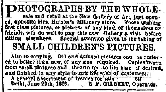 Advertisement for photographer B. F. Gilbert at Delhi, New York.
