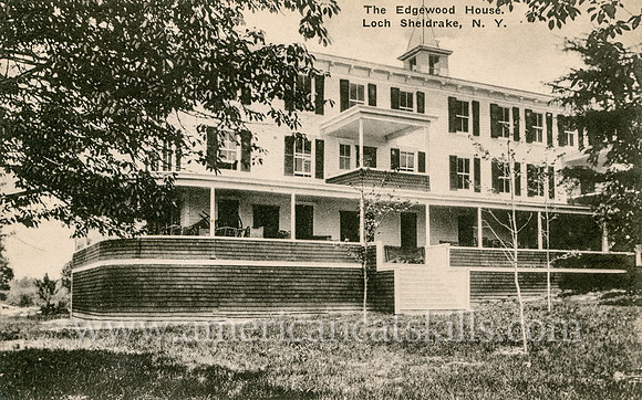 The Edgewood House, Loch Sheldrake, N.Y.