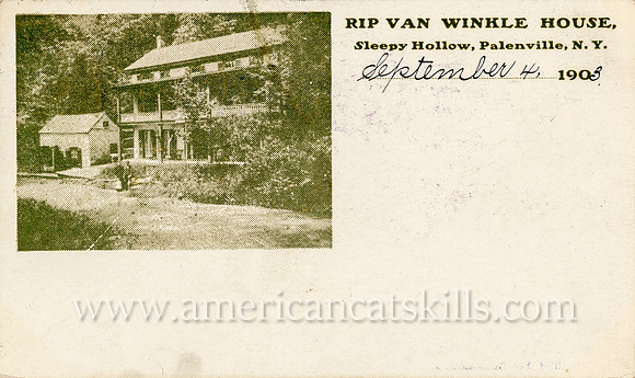 Rip Van Winkle House, Sleepy Hollow, Palenville, N.Y.