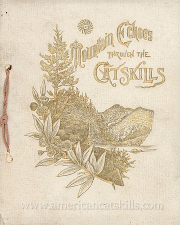 The beautiful pictorial book titled Mountain Echoes Through the Catskills was published by Wolf and Company located in Philadelphia, Pennsylvania.