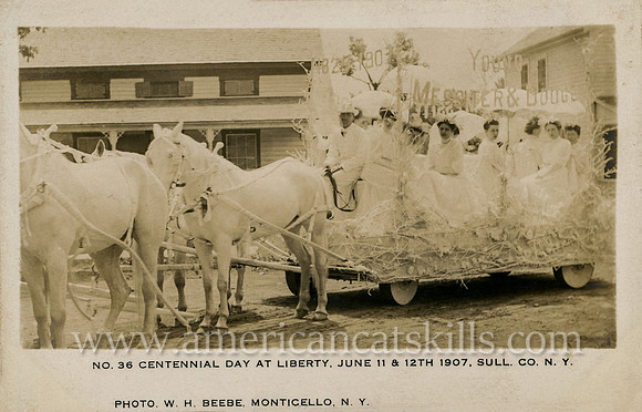 Vintage postcard titled "Centennial Day at Liberty, June 11 and 12th, 1907, Sull. Co., N. Y." by photographer William H. Beebe of Monticello, New York.