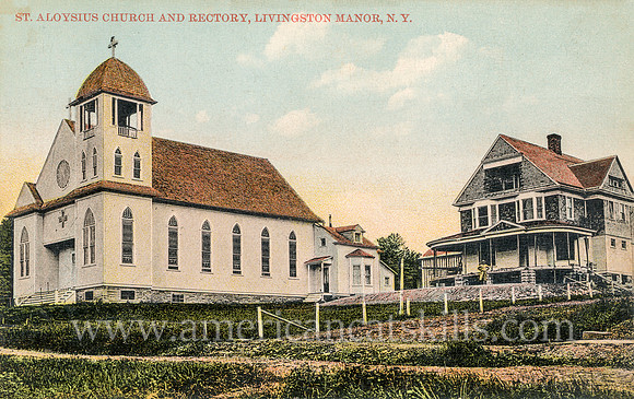 Vintage postcard titled "St. Aloysius Church and Rectory, Livingston Manor, N. Y." published by photographer Otto Hillig of Liberty, New York.