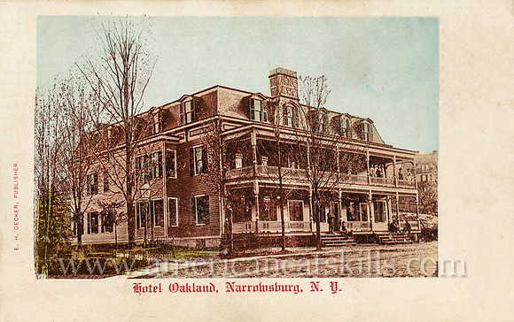 Vintage postcard titled "Hotel Oakland, Narrowsburg, N. Y." by photographer E. H. Decker.