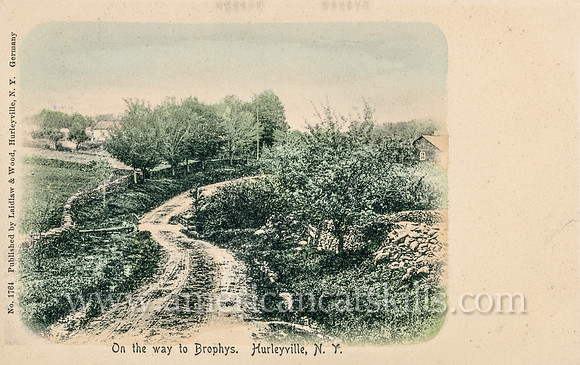 Vintage postcard titled "On the way to Brophys, Hurleyville, N. Y." published by the photographic firm of Laidlaw and Wood of Hurleyville, New York.