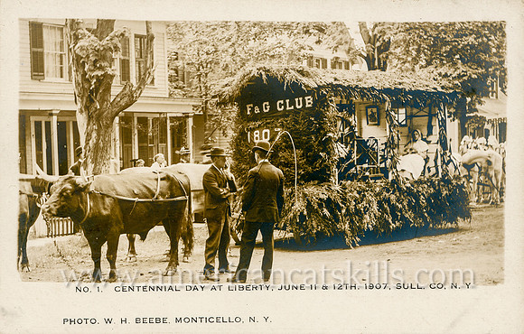 Vintage postcard titled "Centennial Day at Liberty, June 11 and 12th, 1907, Sull. Co., N. Y." by photographer William H. Beebe of Monticello, New York.