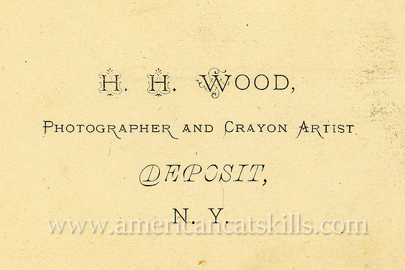 H. H. Wood, Photographer and Crayon Artist, Deposit, New York