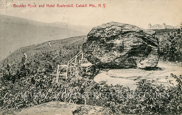 27_Boulder Rock and Hotel Kaaterskill, Catskill Mts., N.Y.