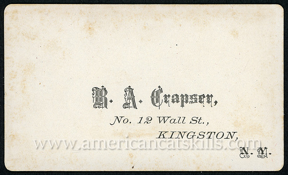 R. A. Crapser, No. 12 Wall St., Kingston, N.Y.