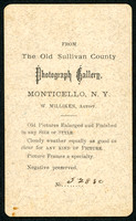 The Old Sullivan County Photograph Gallery, Monticello, N.Y., W. Milliken, Artist