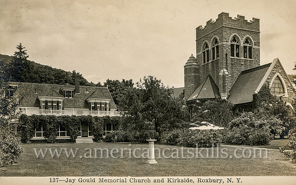 137_Jay Gould Memorial Church and Kirkside, Roxbury, N.Y.
