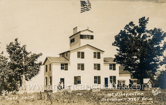 Tower House, Mt. Utsayantha, Elevation 3365 Ft., Stamford, N.Y.