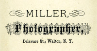 Miller, Photographer, Delaware St., Walton, N.Y.
