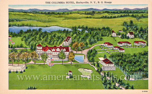Columbia Hotel, Hurleyville, N. Y.