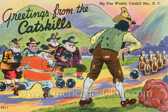 Vintage postcard with the title “Greetings from the Catskills” depicting happy Rip Van Winkle as he plays a game of nine-pins with his friends.
