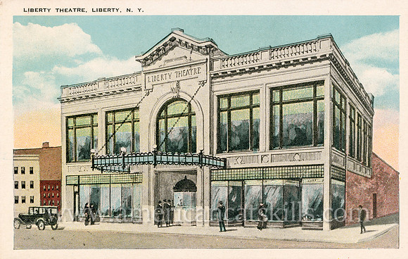 Liberty Theatre, Liberty, N. Y.