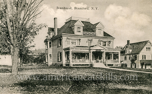Ivanhurst, Stamford, N. Y.