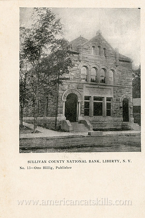 Vintage postcard of the Sullivan County National Bank in Liberty, New York taken by photographer Otto Hillig.