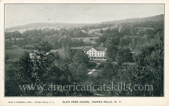 Glen Park House, Haines Falls, N. Y.