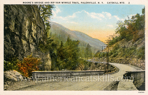 Moore's Bridge and Rip Van Winkle Trail, Palenville, N. Y., Catskill Mts.