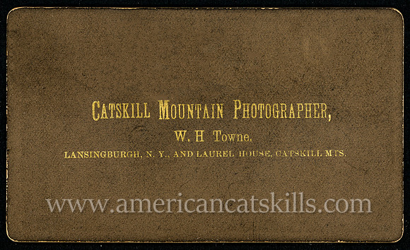 Catskill Mountain Photographer, W. H. Towne, Laurel House, Catskill Mts.