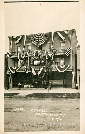 Vintage postcard titled "Hotel Central, Monticello, N. Y., July 4, 1914" published by photographer Howard P. Thompson of Monticello, New York.