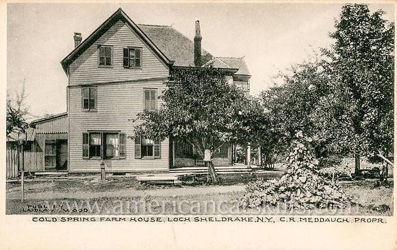 Vintage postcard titled "Cold Spring Farm House, Loch Sheldrake, N. Y." published by the photographic firm of Laidlaw and Wood of Hurleyville, New York.