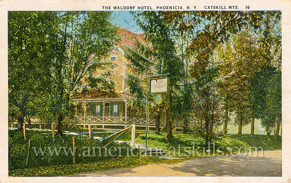 The Waldorf Hotel, Phoenicia, N. Y., Catskill Mts.