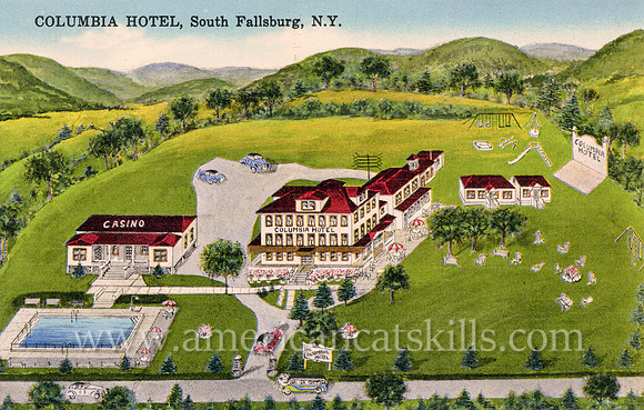 Columbia Hotel, South Fallsburg, N. Y.