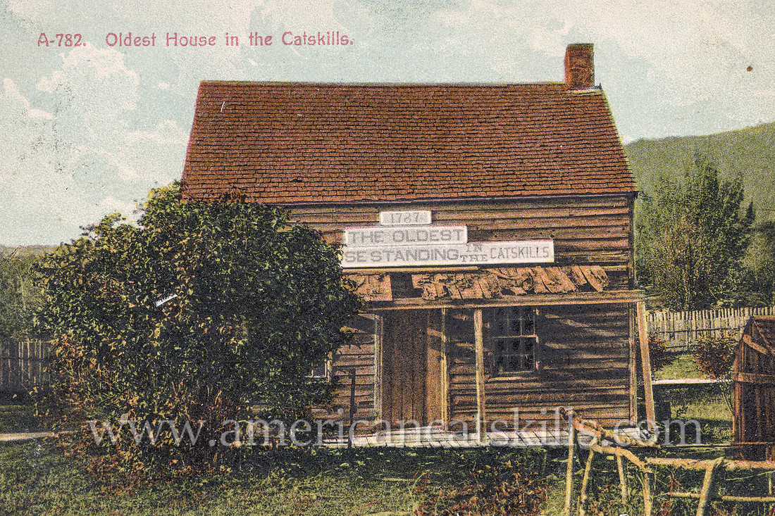 Oldest House in the Catskills